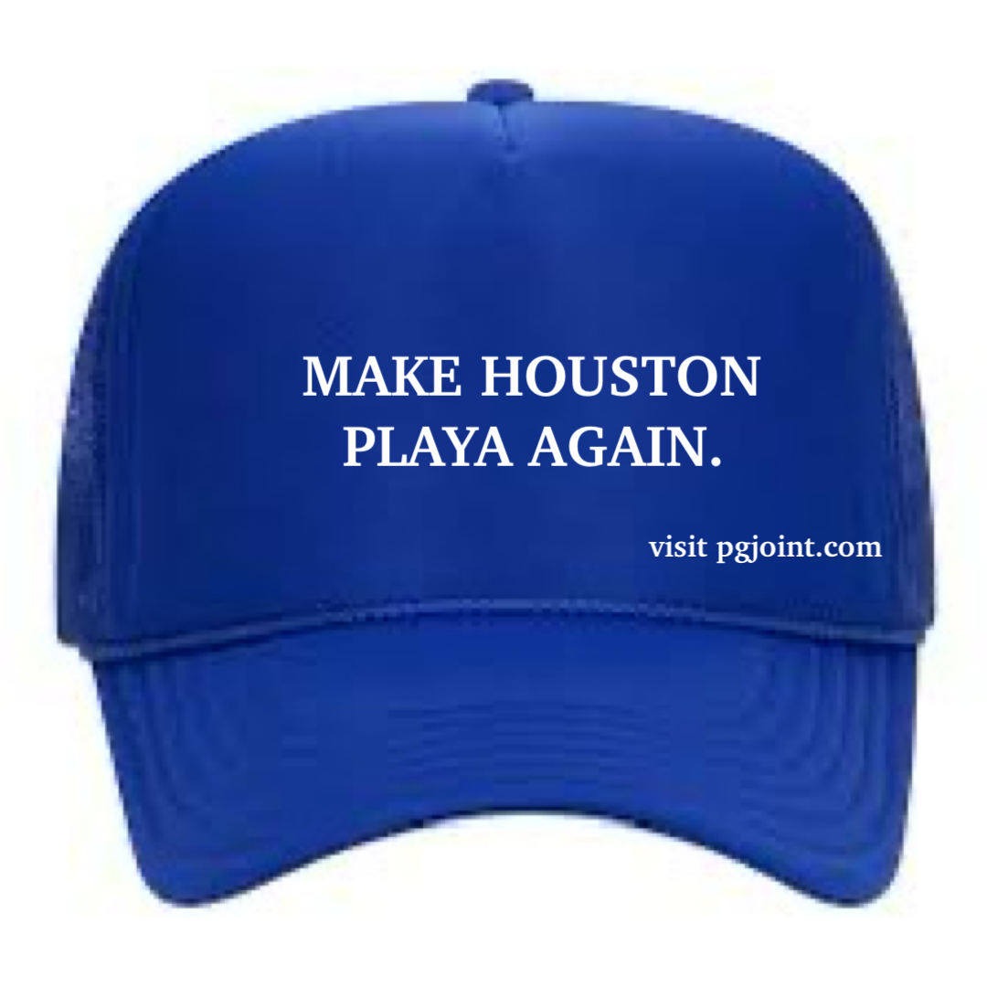 Make Houston Playa Again hat