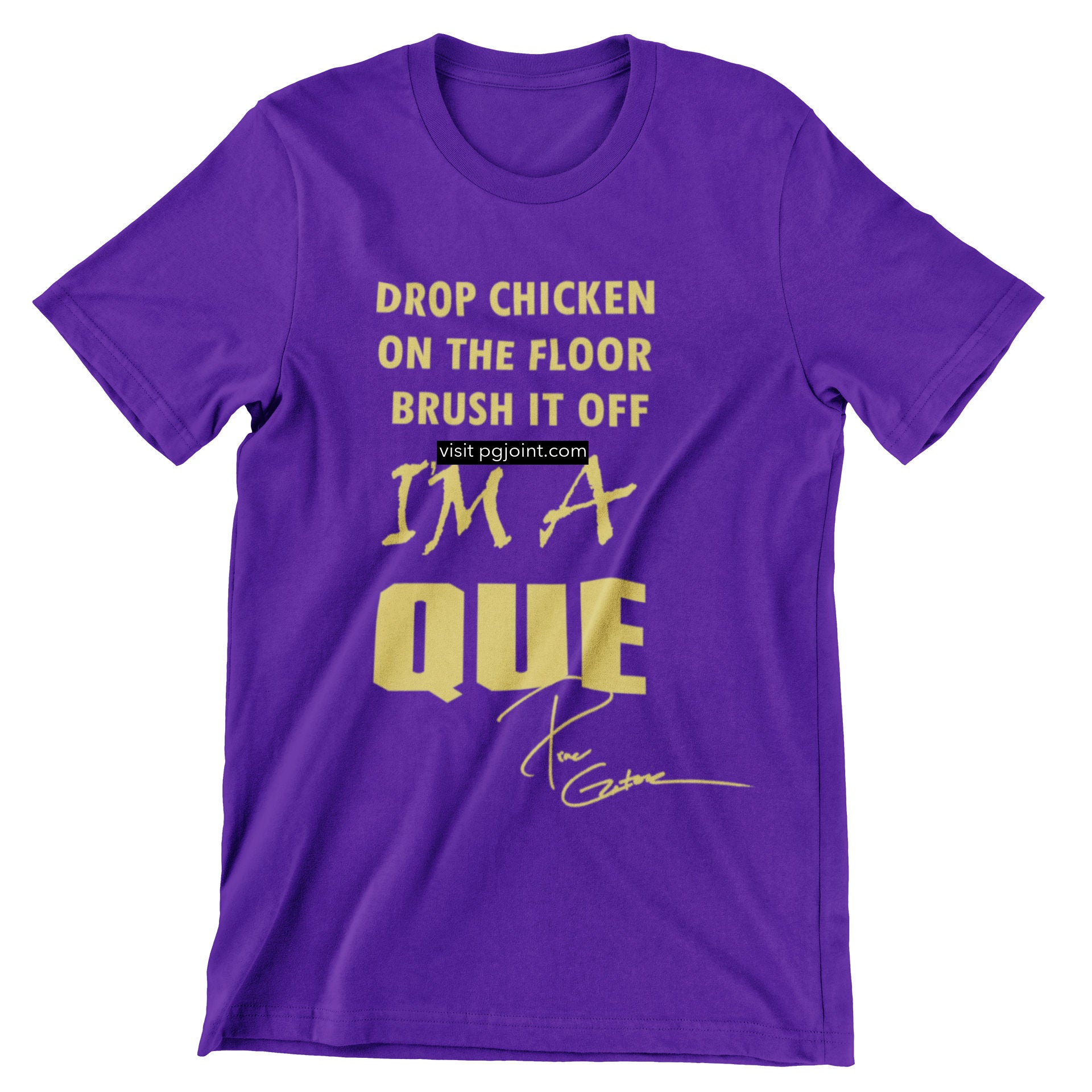 Drop Chicken On The Floor Tshirt