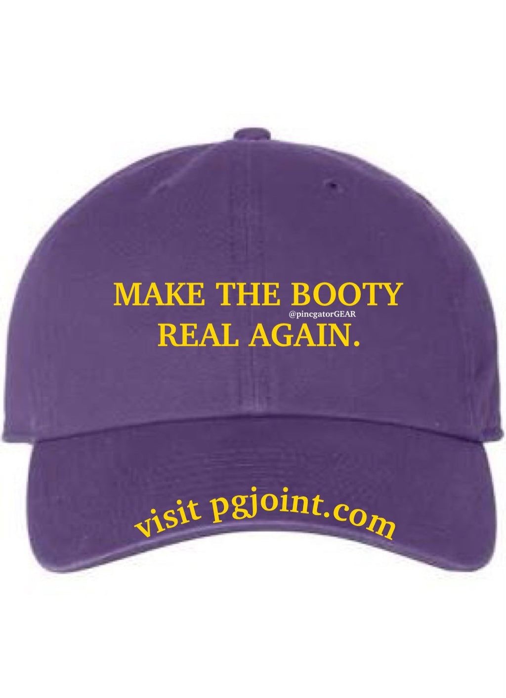 Make The Booty Real Again embroidered hat